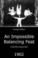 An Impossible Balancing Feat (1902)