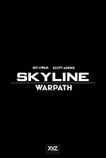 Poster for Skyline: Warpath 