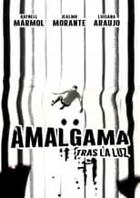 Poster for Amalgama tras la luz 