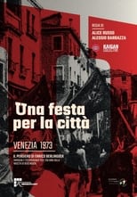 Poster for Una festa per la città - Venezia 1973