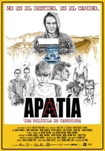 Poster for Apatía, Una Película De Carretera 