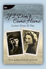 If I Don't Come Home: Letters from D-Day (2014)