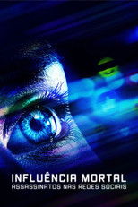 Deadly Influence: The Social Media Murders