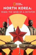 North Korea: Inside the Mind of a Dictator (2021)