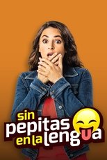 Sin pepitas en la lengua