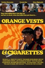 Poster for Orange Vests and Cigarettes