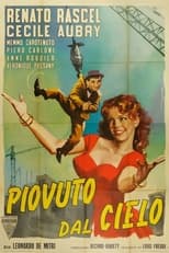 Poster for Piovuto dal cielo