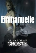 Poster for Emmanuelle - The Private Collection: The Sex Lives Of Ghosts