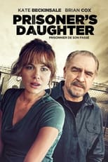Prisoner's Daughter serie streaming