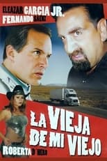 Poster for La vieja de mi viejo