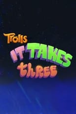 Poster for Trolls: It Takes Three