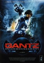 Gantz, Au commencement poster