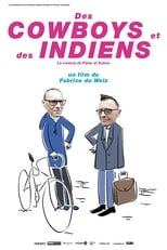 Poster for Des cowboys et des indiens : le cinéma de Patar et Aubier