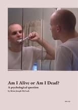 Poster for Am I Alive or Am I Dead?