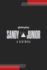 Poster for Sandy & Junior: A História Season 1
