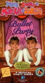 Poster for You're Invited to Mary-Kate and Ashley's Ballet Party