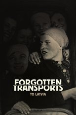 Poster for Forgotten Transports to Latvia 