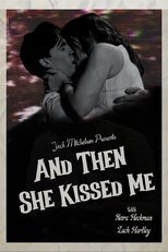 And Then She Kissed Me (2025)