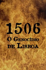 1506 - O Genoc&iacute;dio de Lisboa