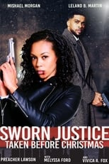 Poster for Sworn Justice: Taken Before Christmas 