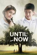 Poster for Until Now