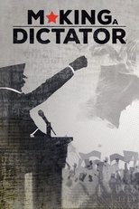 Making a dictator (2018)