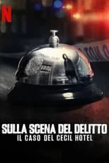 Poster di Sulla scena del delitto: Il caso del Cecil Hotel