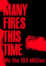 Poster for Many Fires This Time: We the 100 Million