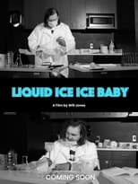 Poster di Liquid Ice Ice Baby