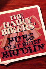 Poster for The Hairy Bikers: Pubs That Built Britain