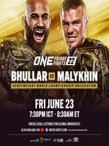 Poster di ONE Friday Fights 22: Bhullar vs. Malykhin