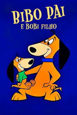 Bibo Pai e Bobi Filho