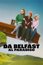 Da Belfast al paradiso