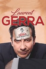 Laurent Gerra: Sans modération (2020)