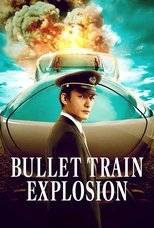 Bullet Train Explosion poster movie