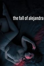 Poster for The Fall of Alejandra