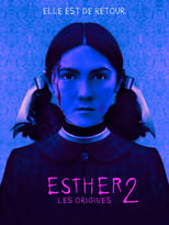 Esther 2 : Les Origines serie streaming