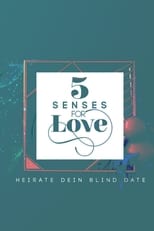 Poster for 5 Senses for Love - Heirate dein Blind Date