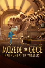 Müzede Bir Gece: Kahmunrah’ın Yükselişi
