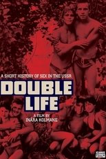 Poster for Double Life. A Short History of Sex in the USSR 