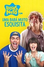 Poster for Luccas Neto em: Uma Babá Muito Esquisita