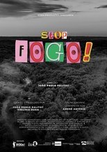 Stop fogo!