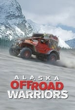 Poster for Alaska Off-Road Warriors