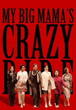 Poster for My Big Mama's Crazy Ride 