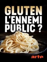 Poster for Gluten, l'ennemi public ? 