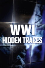 WWI: Hidden Traces