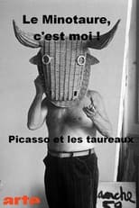 Poster for Le minotaure, c'est moi ! Picasso et les taureaux