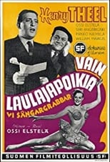 Poster for Vain laulajapoikia