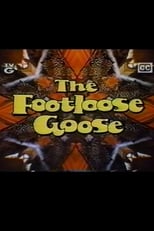 Poster for The Footloose Goose 