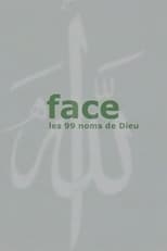 Poster for Face, les 99 noms de dieu